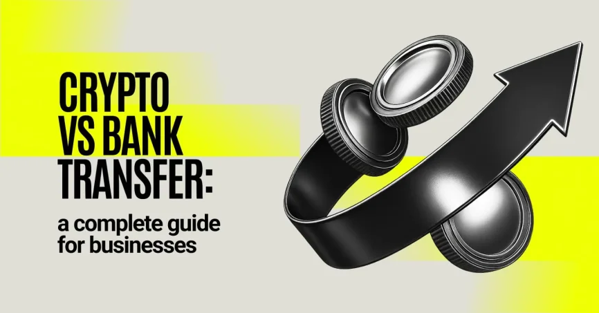 Crypto vs Bank Transfer